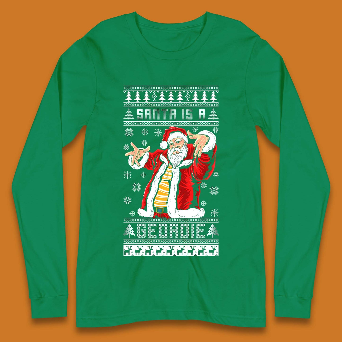Santa Is A Gerodie Christmas Long Sleeve T-Shirt