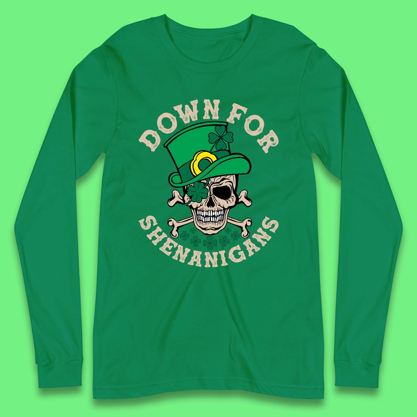 Down For Shenanigans Long Sleeve T-Shirt