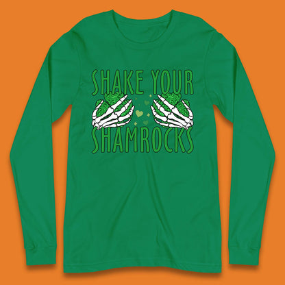 Shake Your Shamrocks Long Sleeve T-Shirt