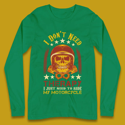 Motorcycle Therapy Long Sleeve T-Shirt