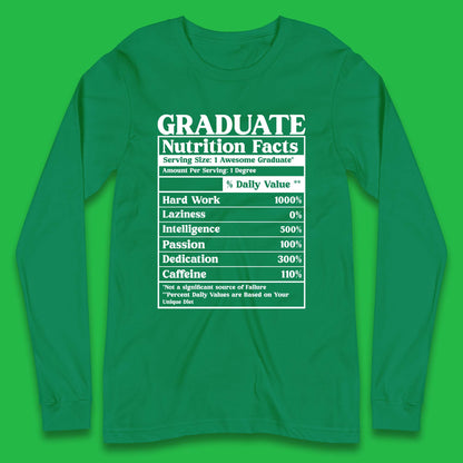 Graduate Nutrition Facts Long Sleeve T-Shirt