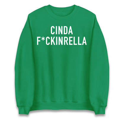 Cinder Fckinrella Jumper