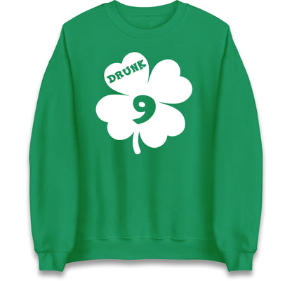 Drunk 9 St Patricks Day Jumper