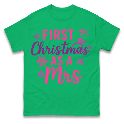 First Christmas As A Mrs T Shirt