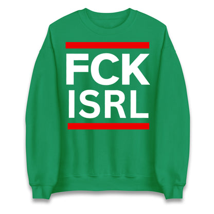 FCK ISRL Anti-Colonial Jumper