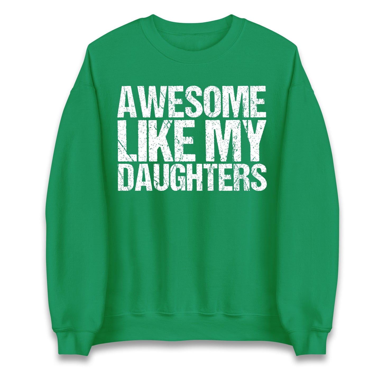 Awesome Like My Daughters Jumper