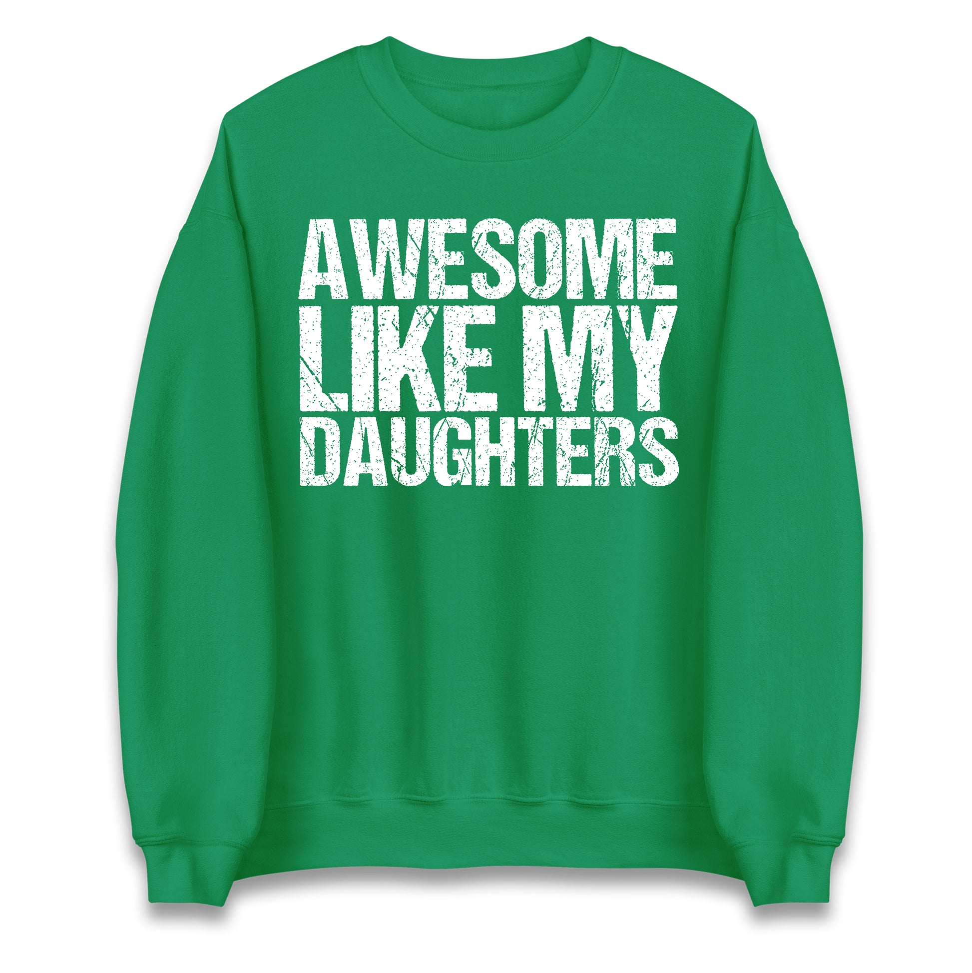 Awesome Like My Daughters Jumper