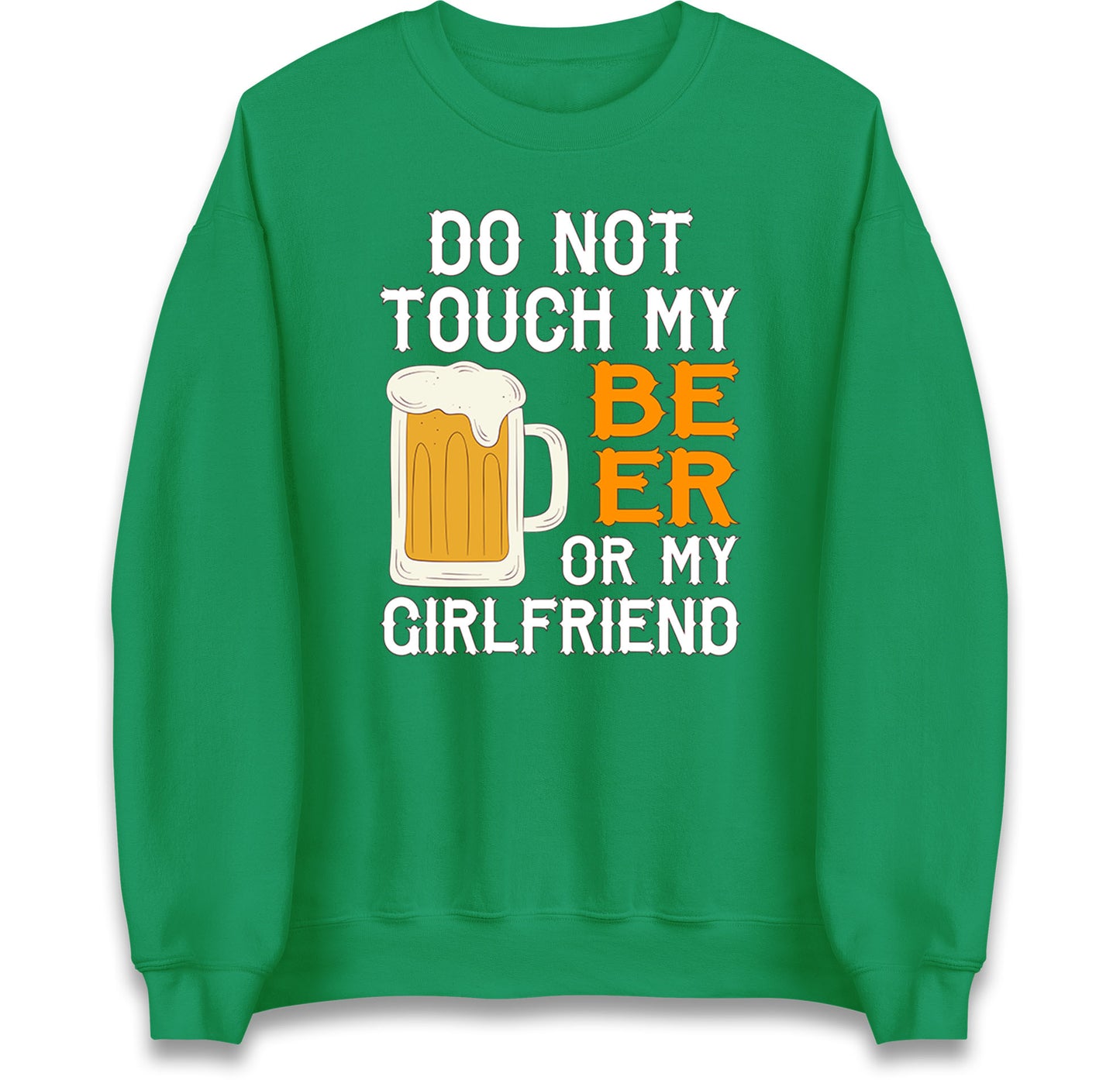 Don't Touch My Beer Jumper