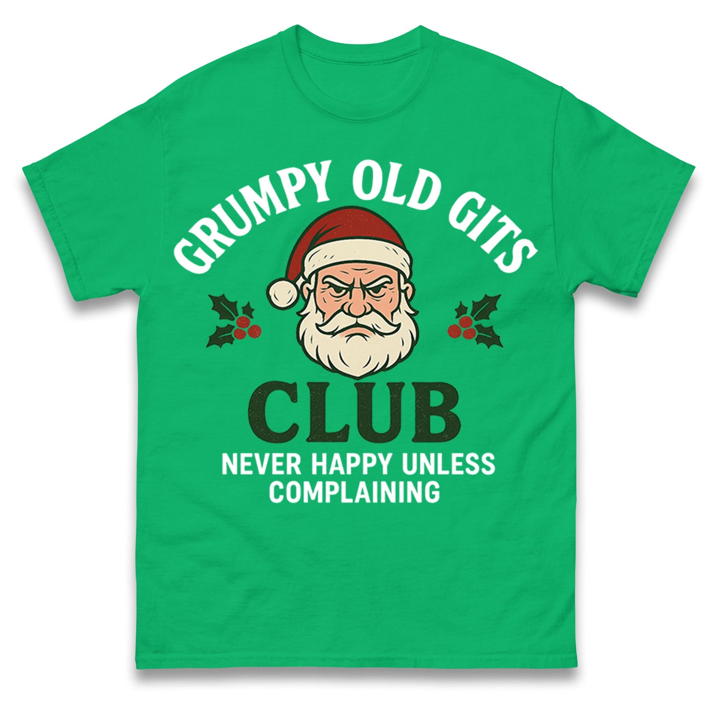 Grumpy Christmas T Shirt