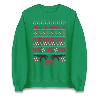 Now I Have A Machine Gun Christmas Jumper