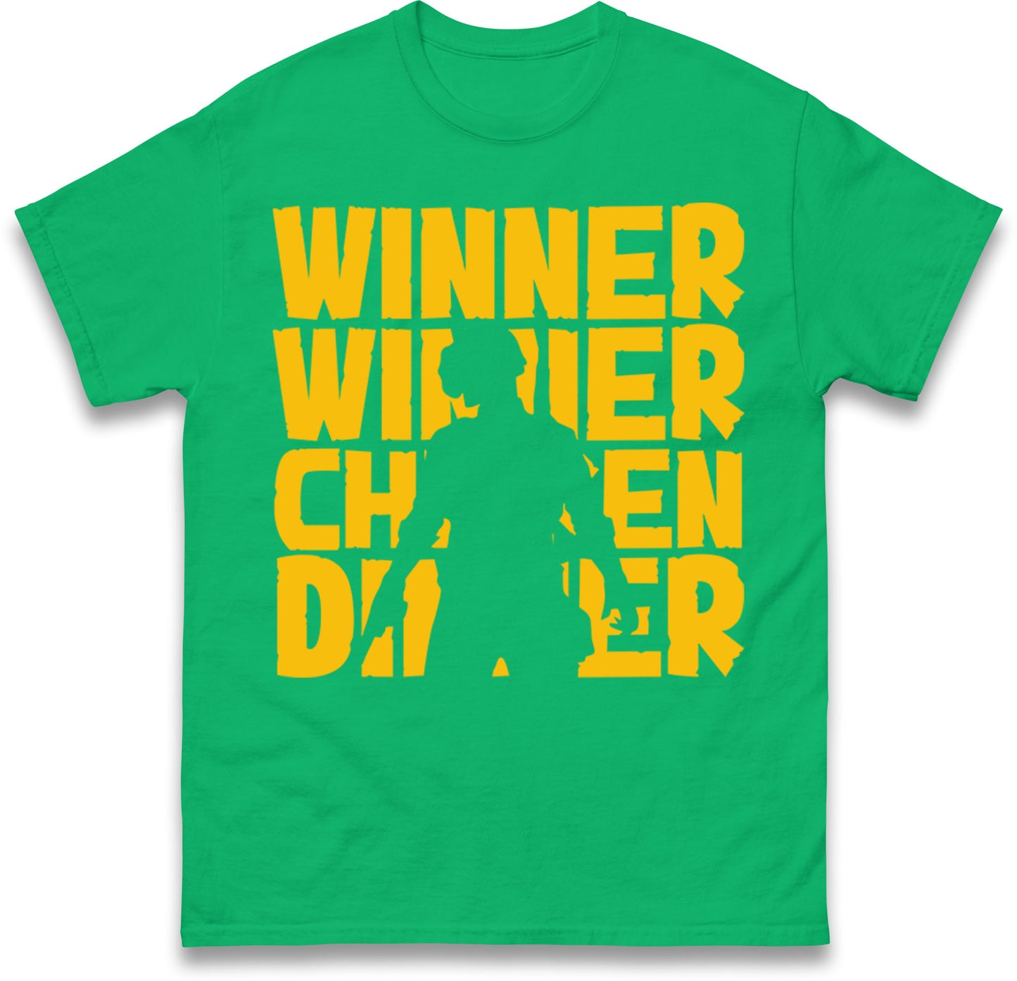 Winner Winner Chicken Dinner T Shirt