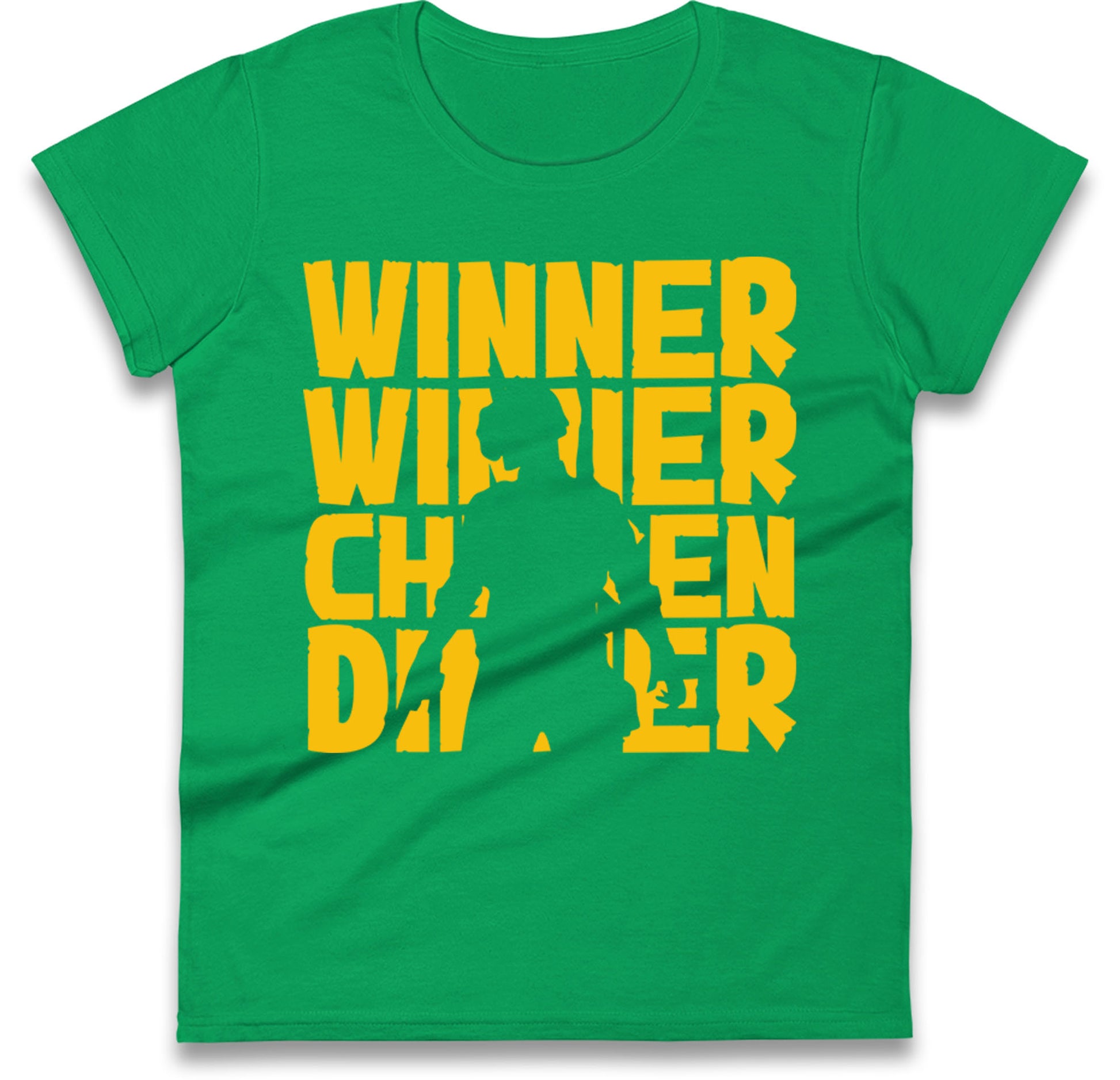Winner Winner Chicken Dinner Womens T Shirt