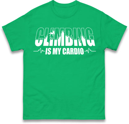 Climbing Is My Cardio Climbing T Shirt