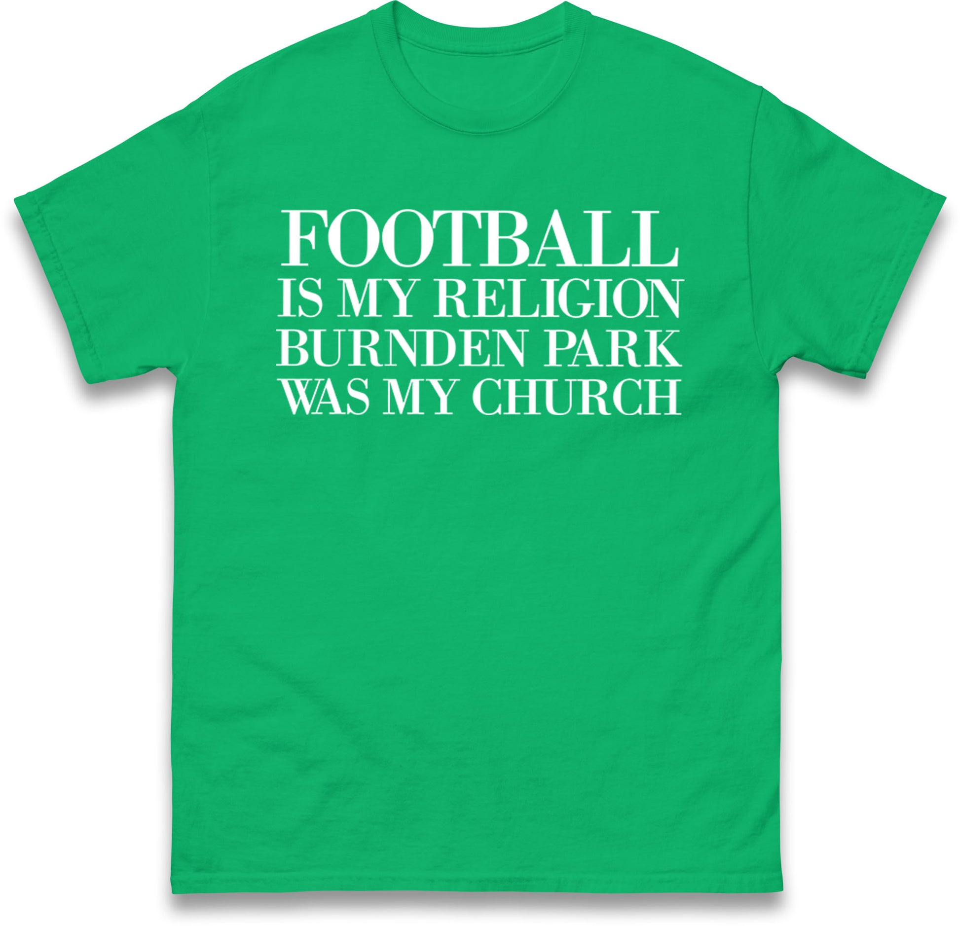 Football is My Religion T Shirt 