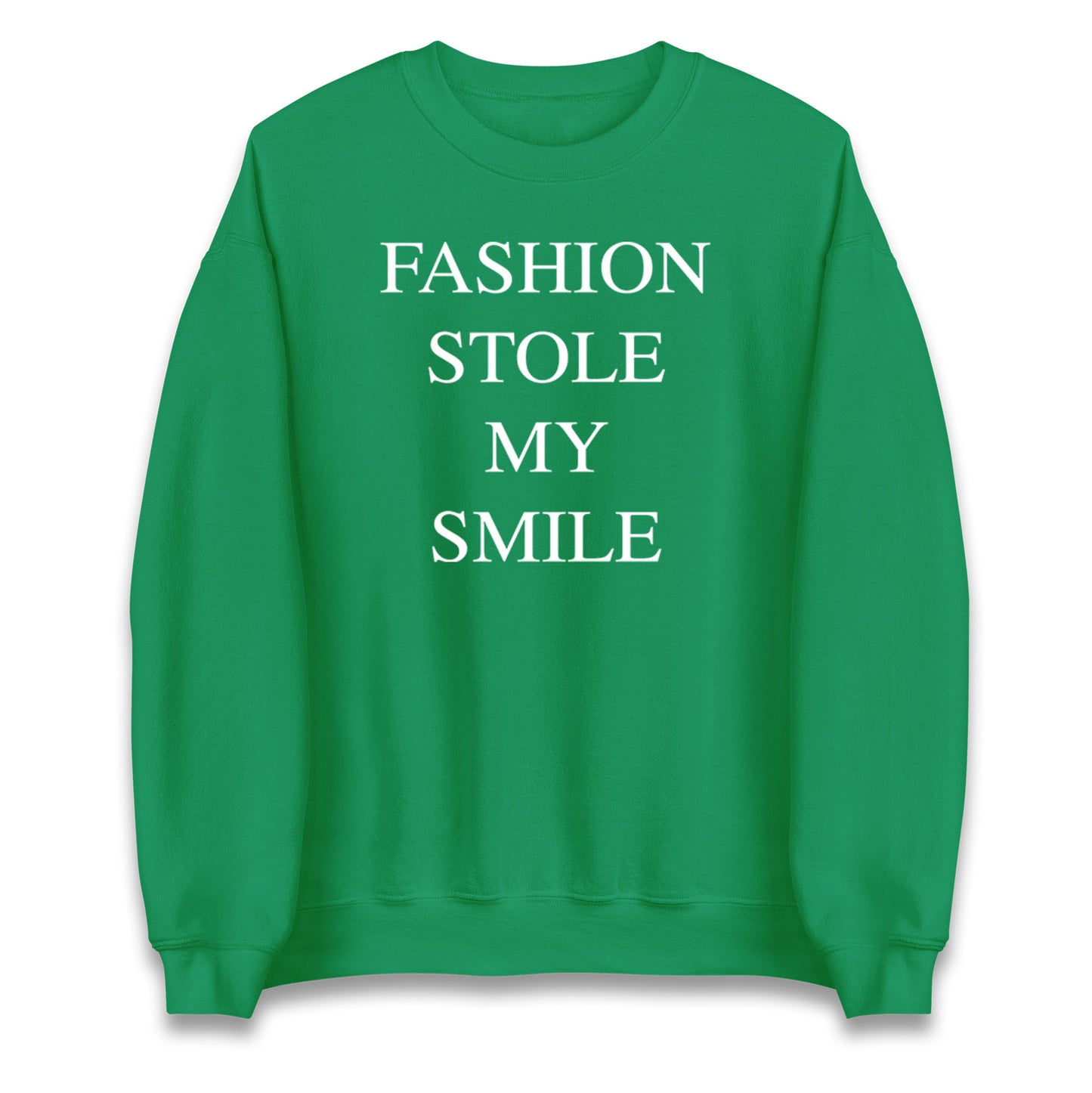 Fashion Stole My Smile Jumper