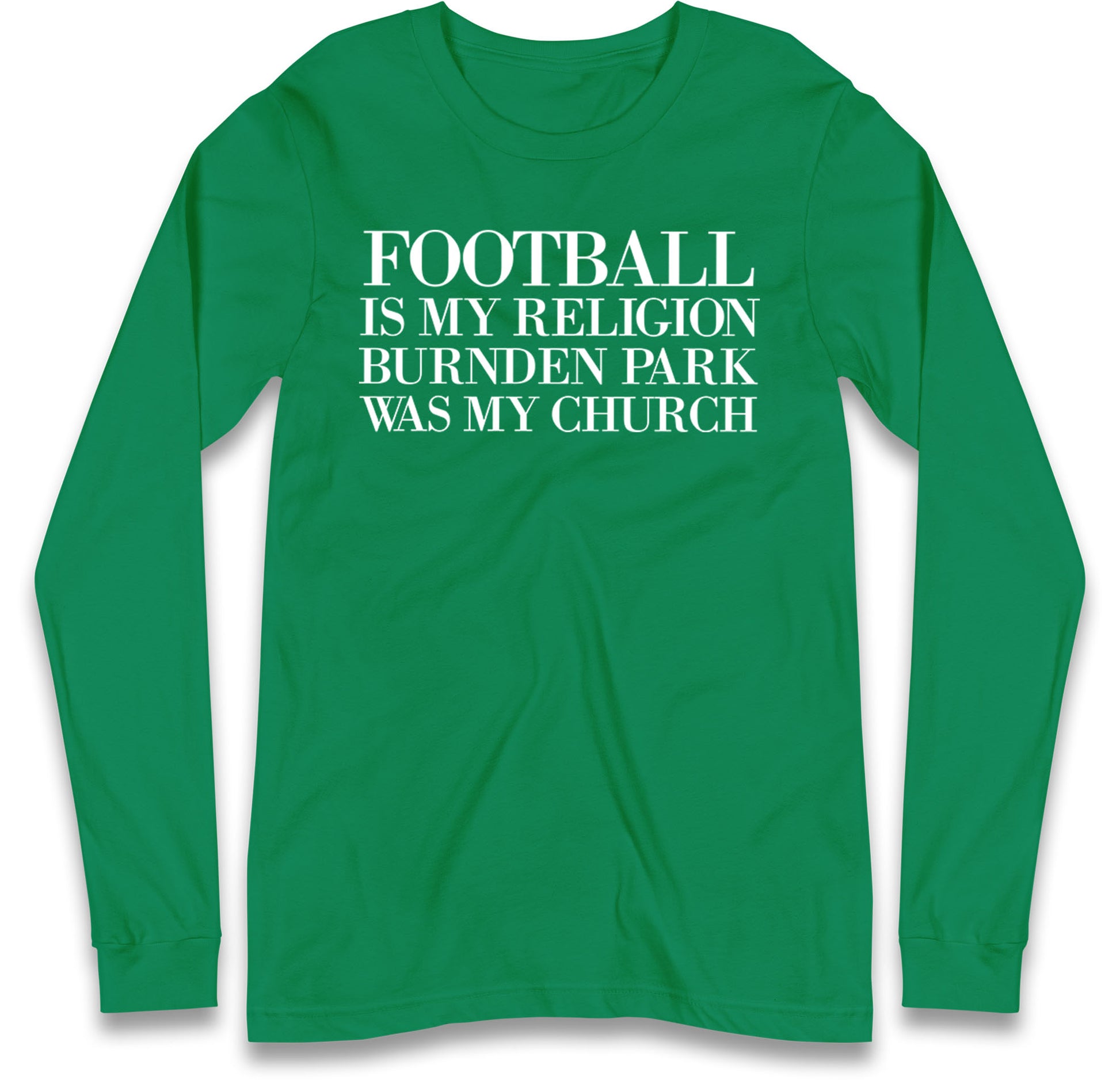 Football is My Religion Long Sleeve T Shirt 