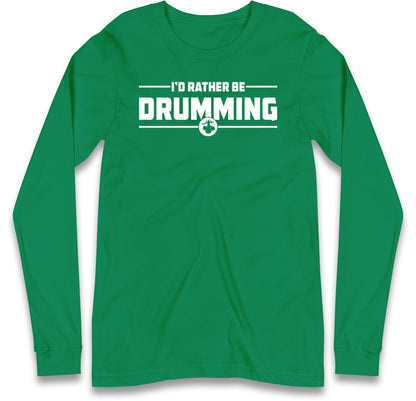 Drummer Long Sleeve T-Shirt