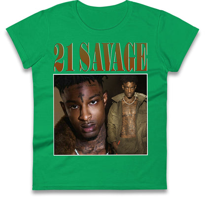 21 Savage Rapper Ladies T Shirt