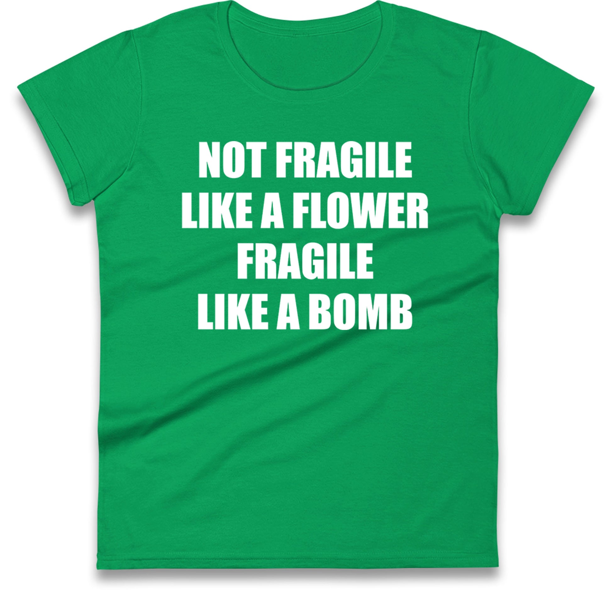 Fragile Like A Bomb Womens T Shirt