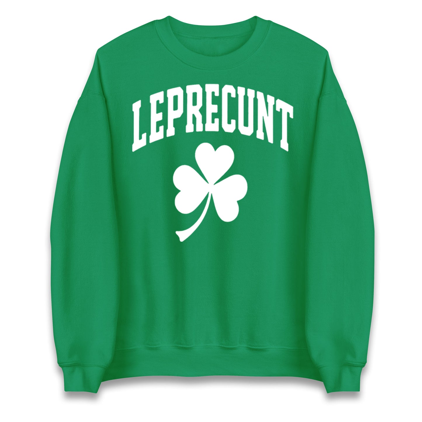 Leprecunt St Patricks Day Jumper 