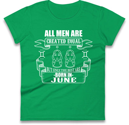 Born In June Birthday Womens T Shirt