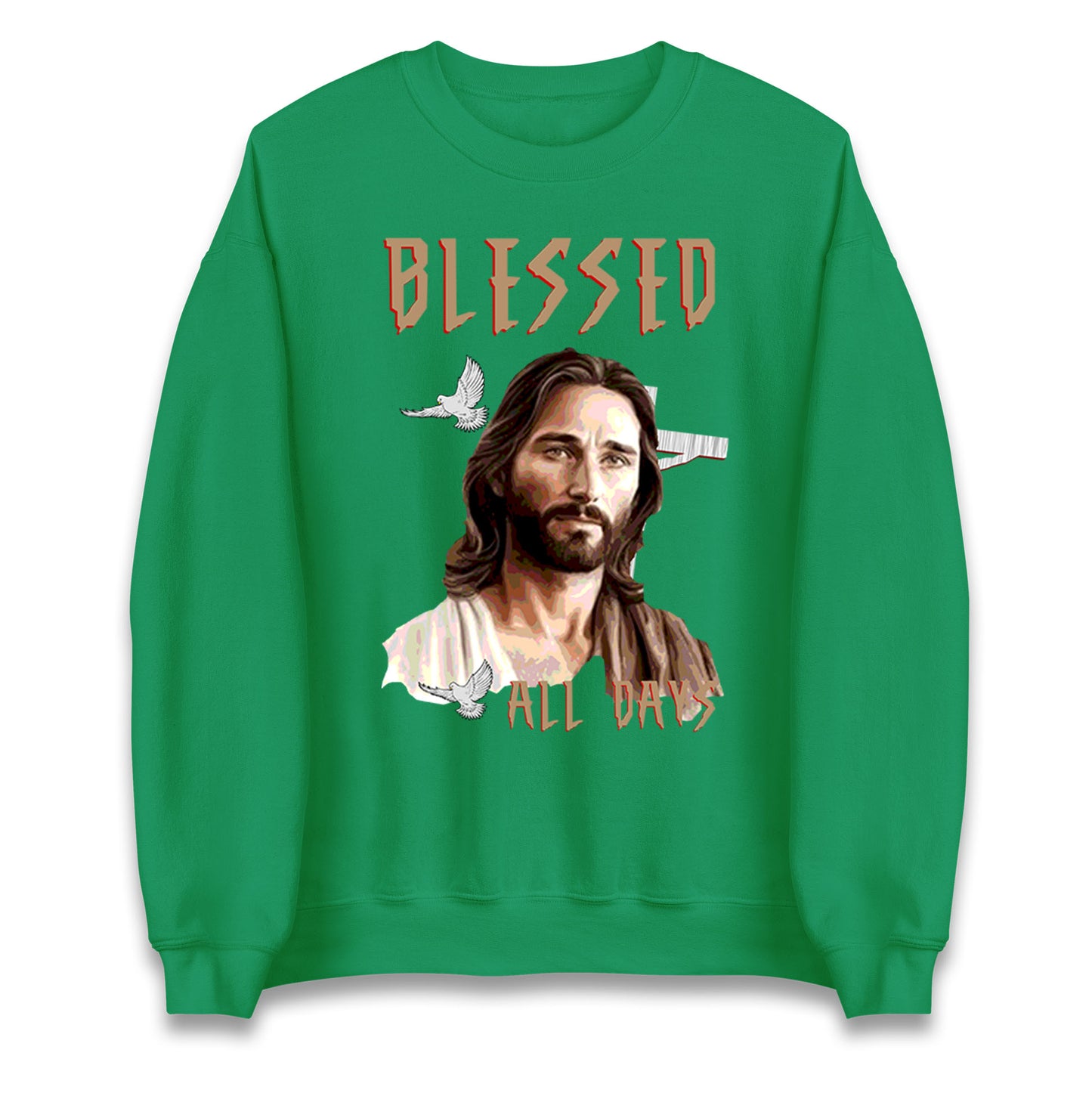 Blessed All Days Christmas Sweatshirt
