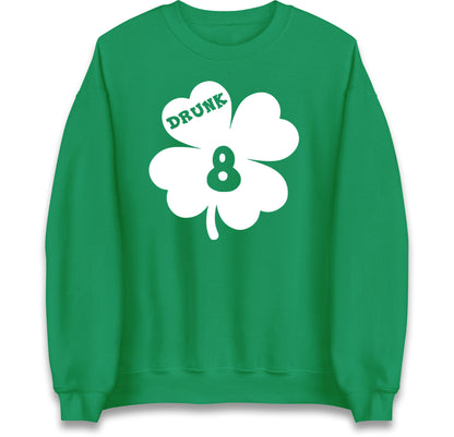 Drunk 8 St Patricks Day Jumper