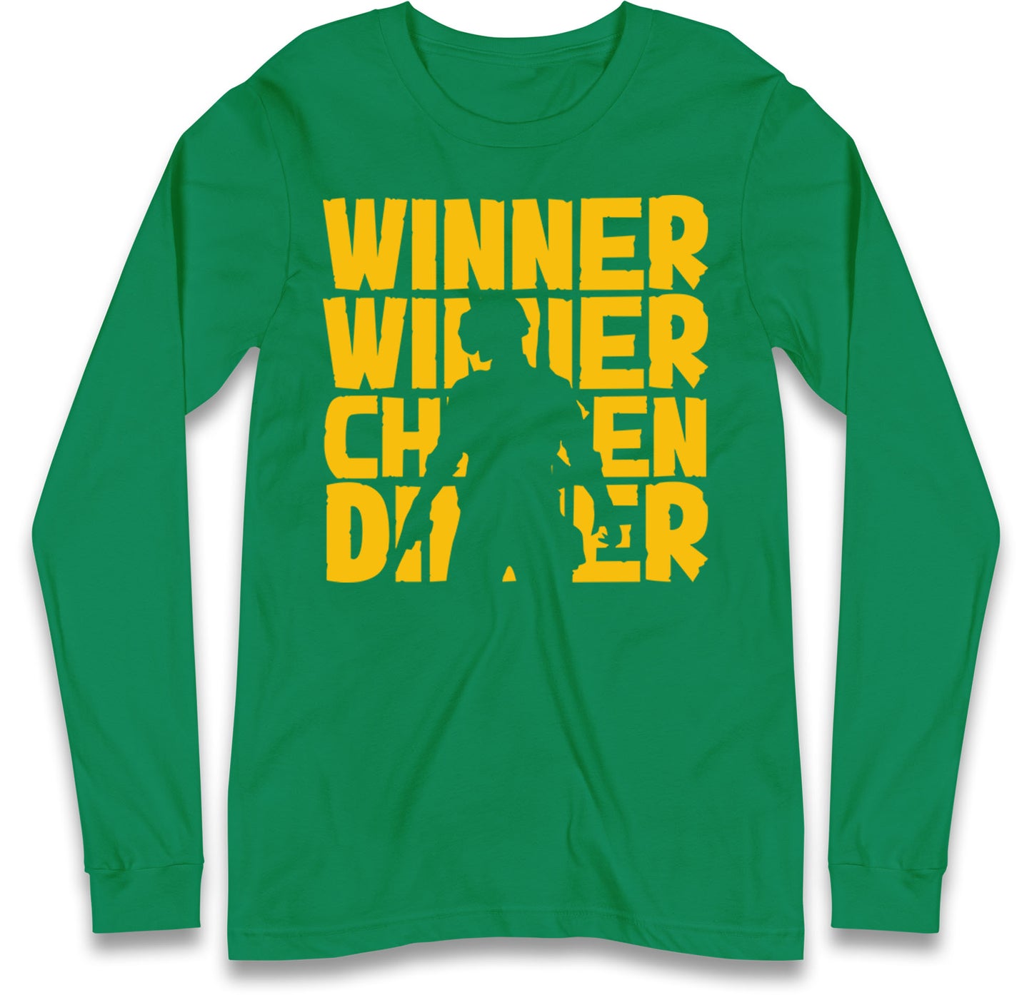 Winner Winner Chicken Dinner Long Sleeve T Shirt