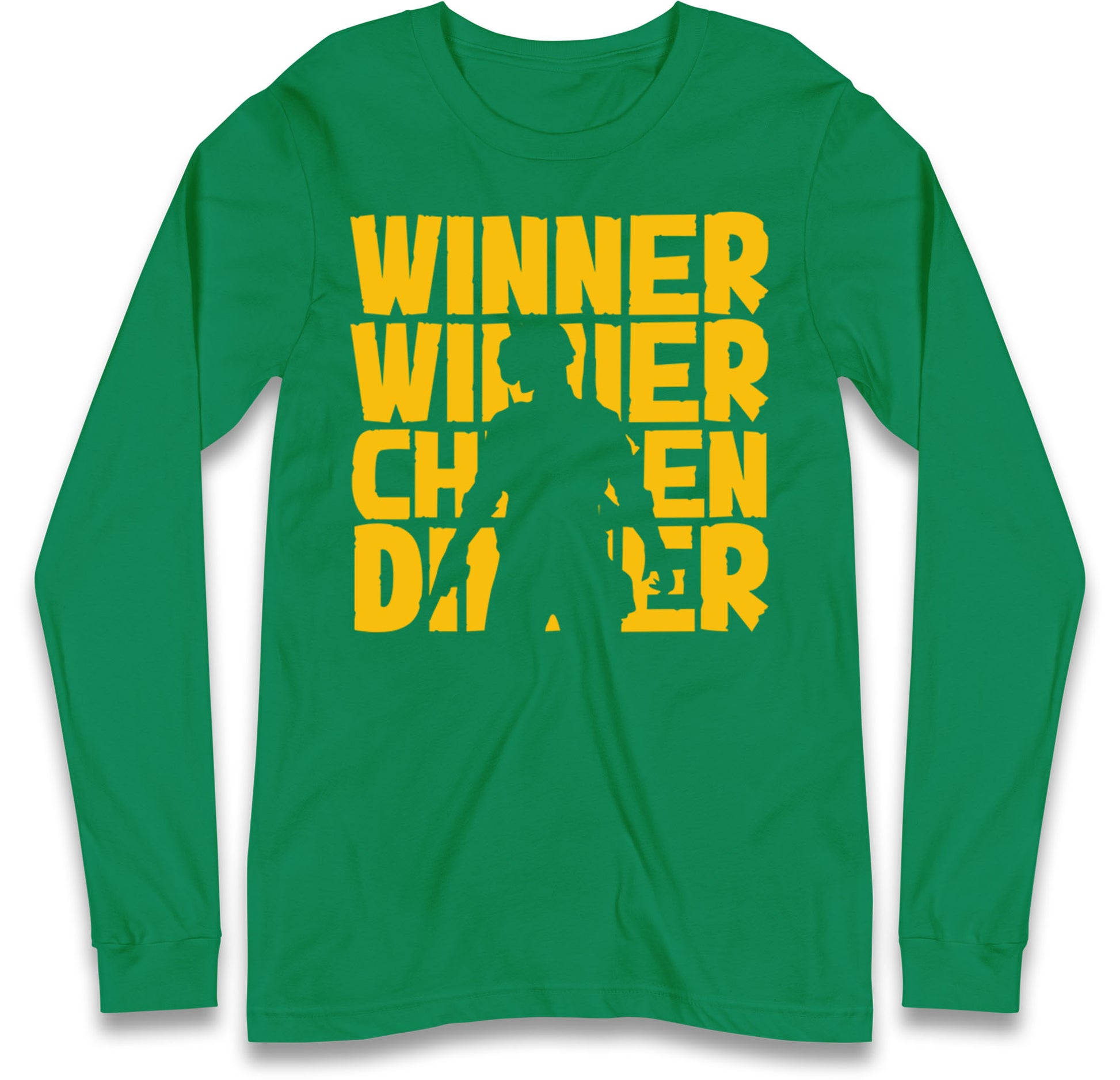 Winner Winner Chicken Dinner Long Sleeve T Shirt