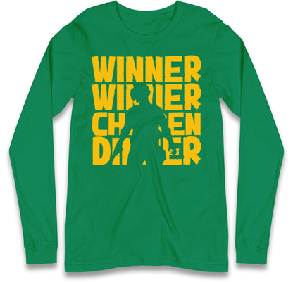 Winner Winner Chicken Dinner Long Sleeve T Shirt