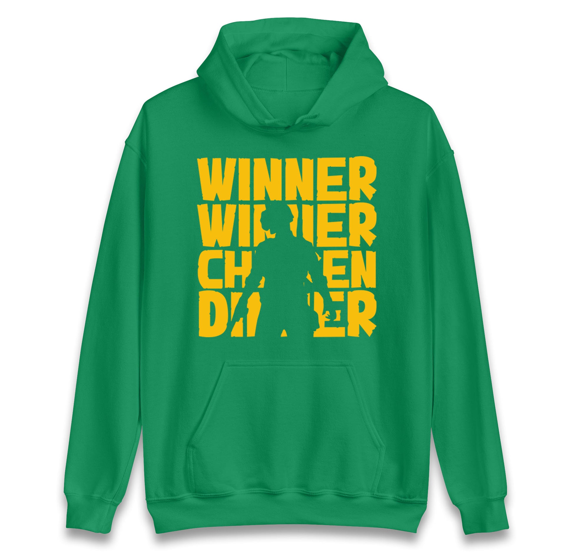 Winner Winner Chicken Dinner hoodie