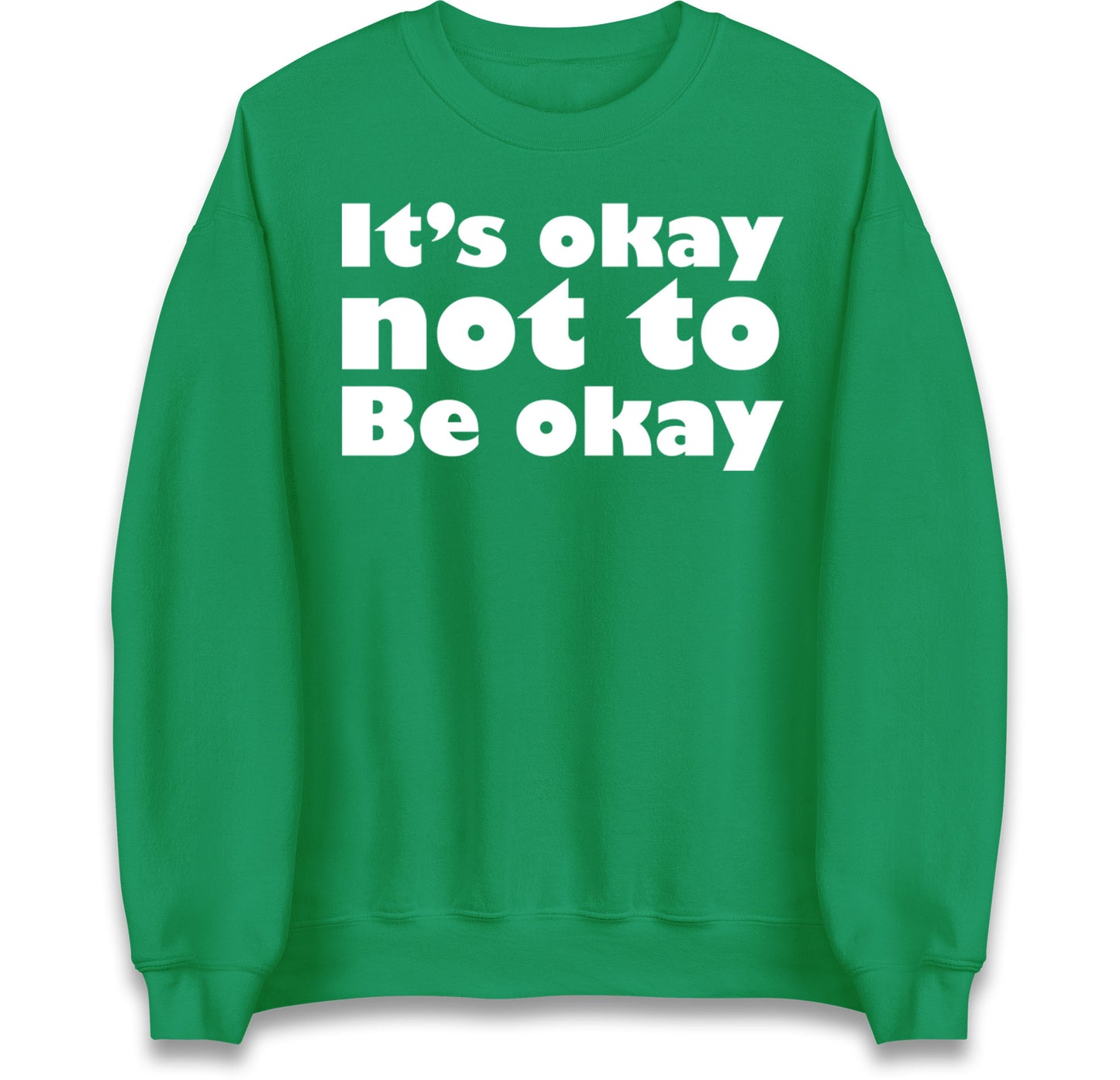It's Okay Not To Be Okay Jumper