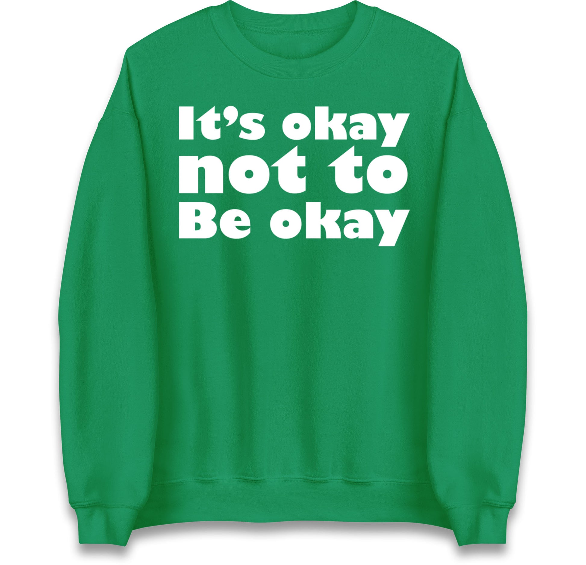 It's Okay Not To Be Okay Jumper