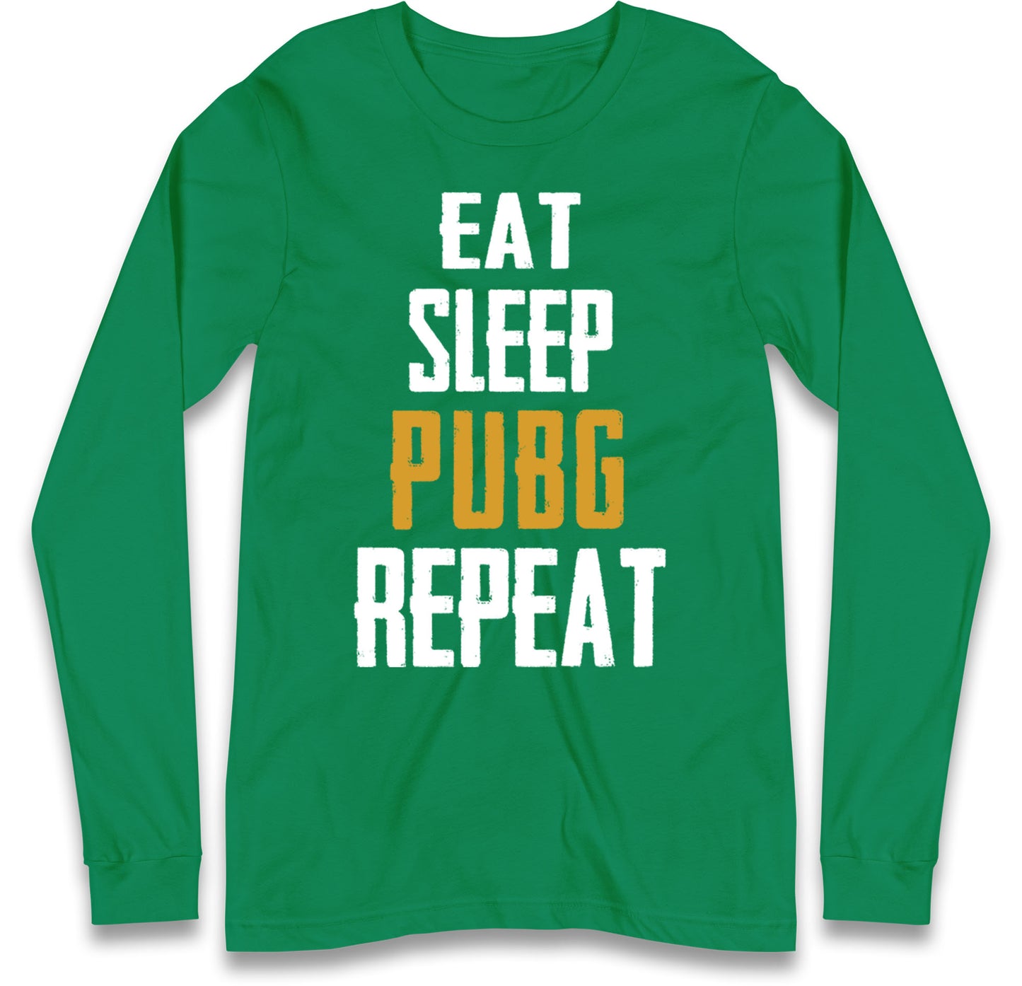 Eat Sleep Pubg Repeat Long Sleeve T Shirt