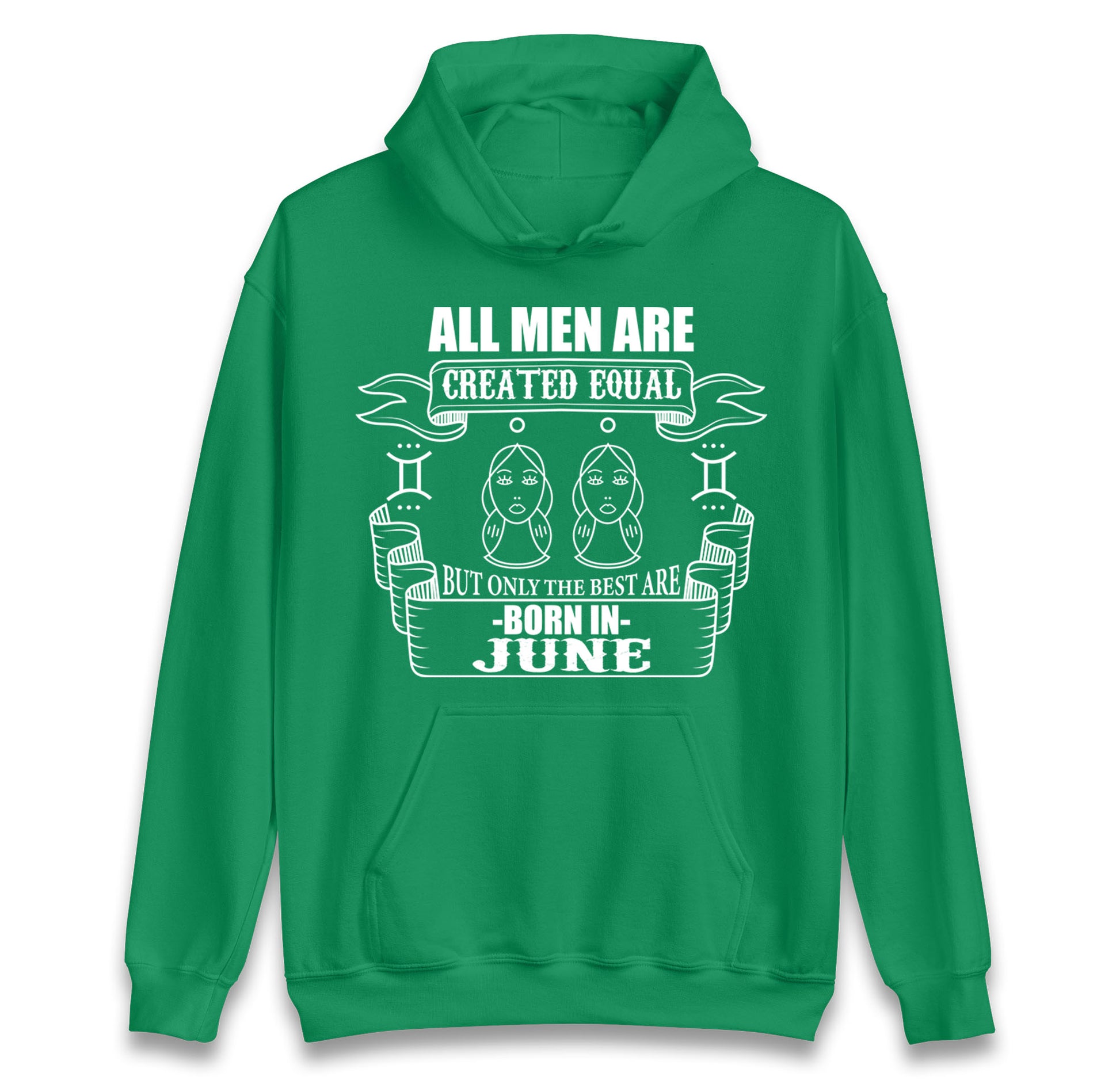 Born In June Birthday hoodie