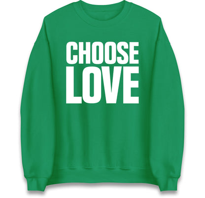 Choose Love Jumper