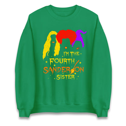 Im The Fourth Sanderson Sister Halloween Unisex Sweatshirt