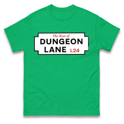 The Boys Of Dungeon Lane T Shirt