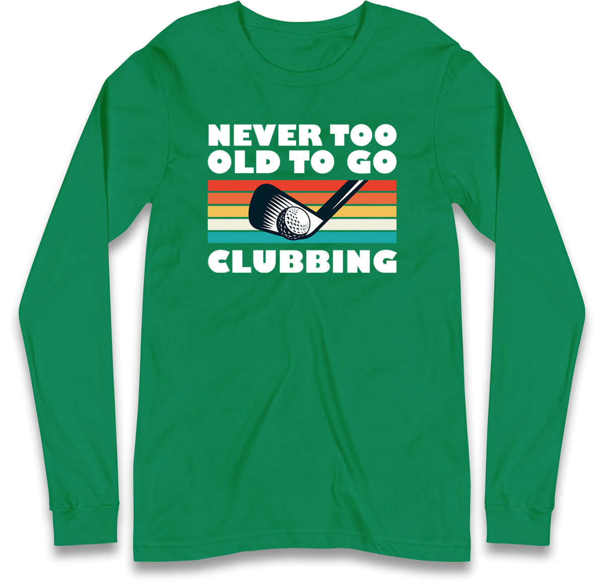 Golf Club Long Sleeve T Shirt