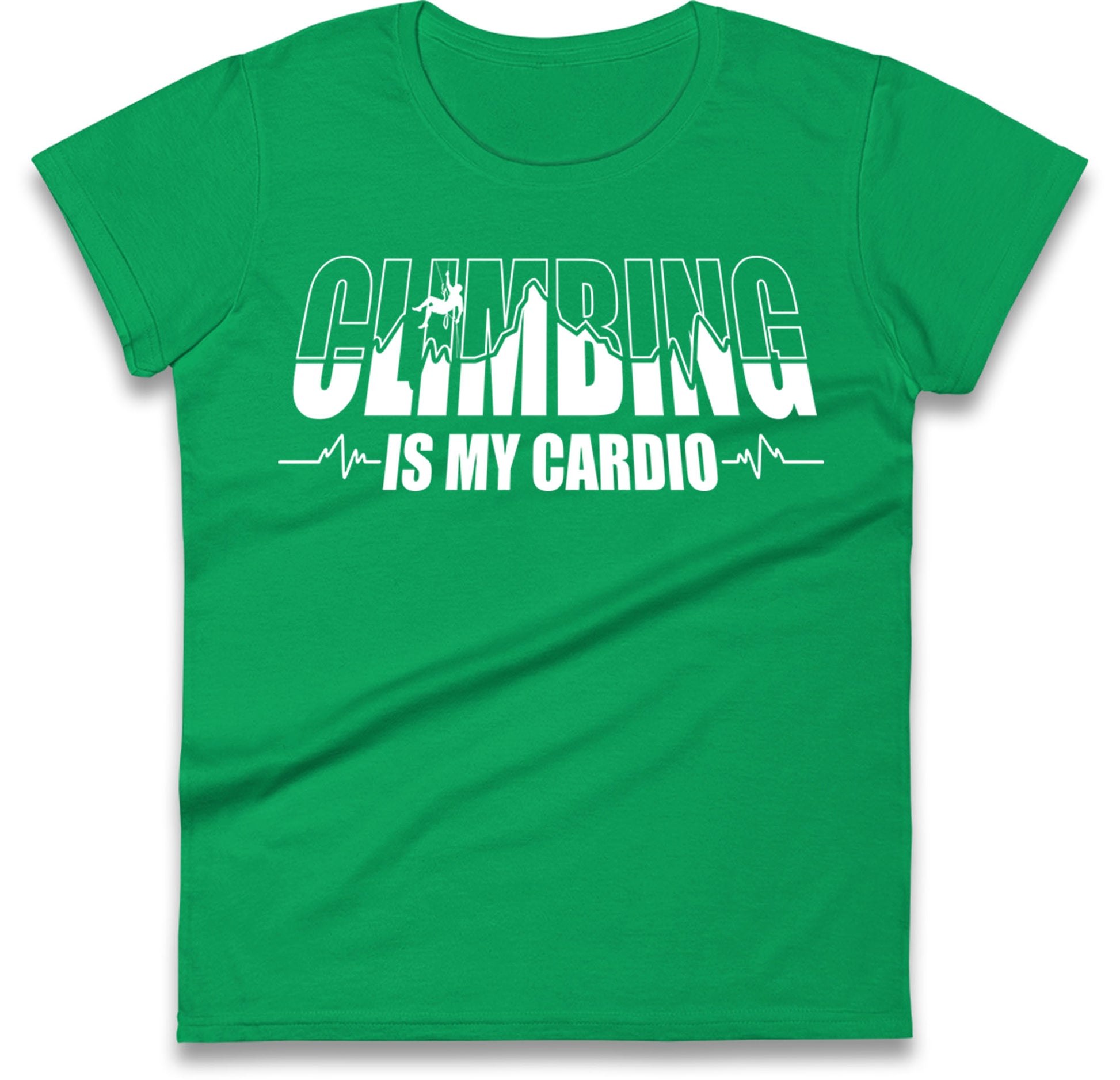 Climbing Is My Cardio Climbing Womens T Shirt