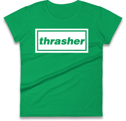 Thrasher Ladies T Shirt
