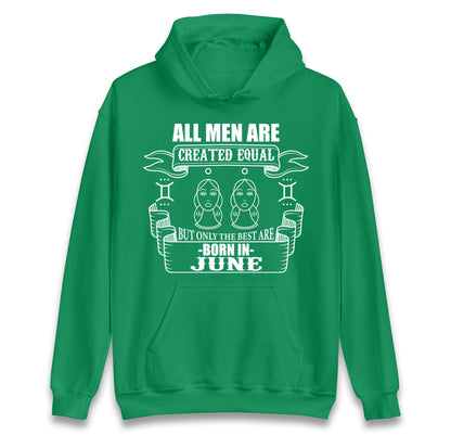 Born In June Birthday Hoodie