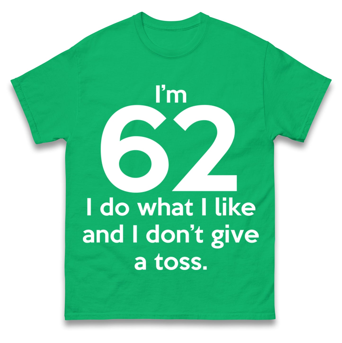 62nd Birthday T Shirt