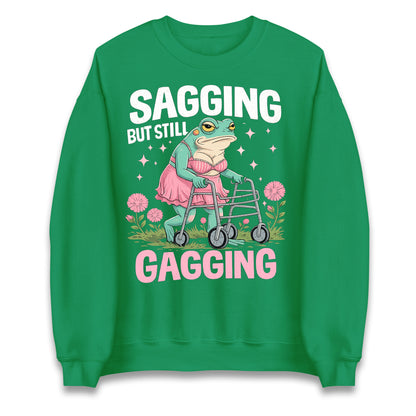 Sagging But Still Gagging Jumper 