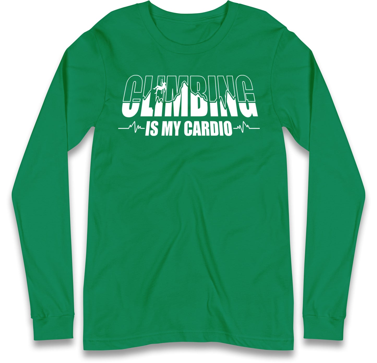 Climbing Is My Cardio Climbing Long Sleeve T Shirt