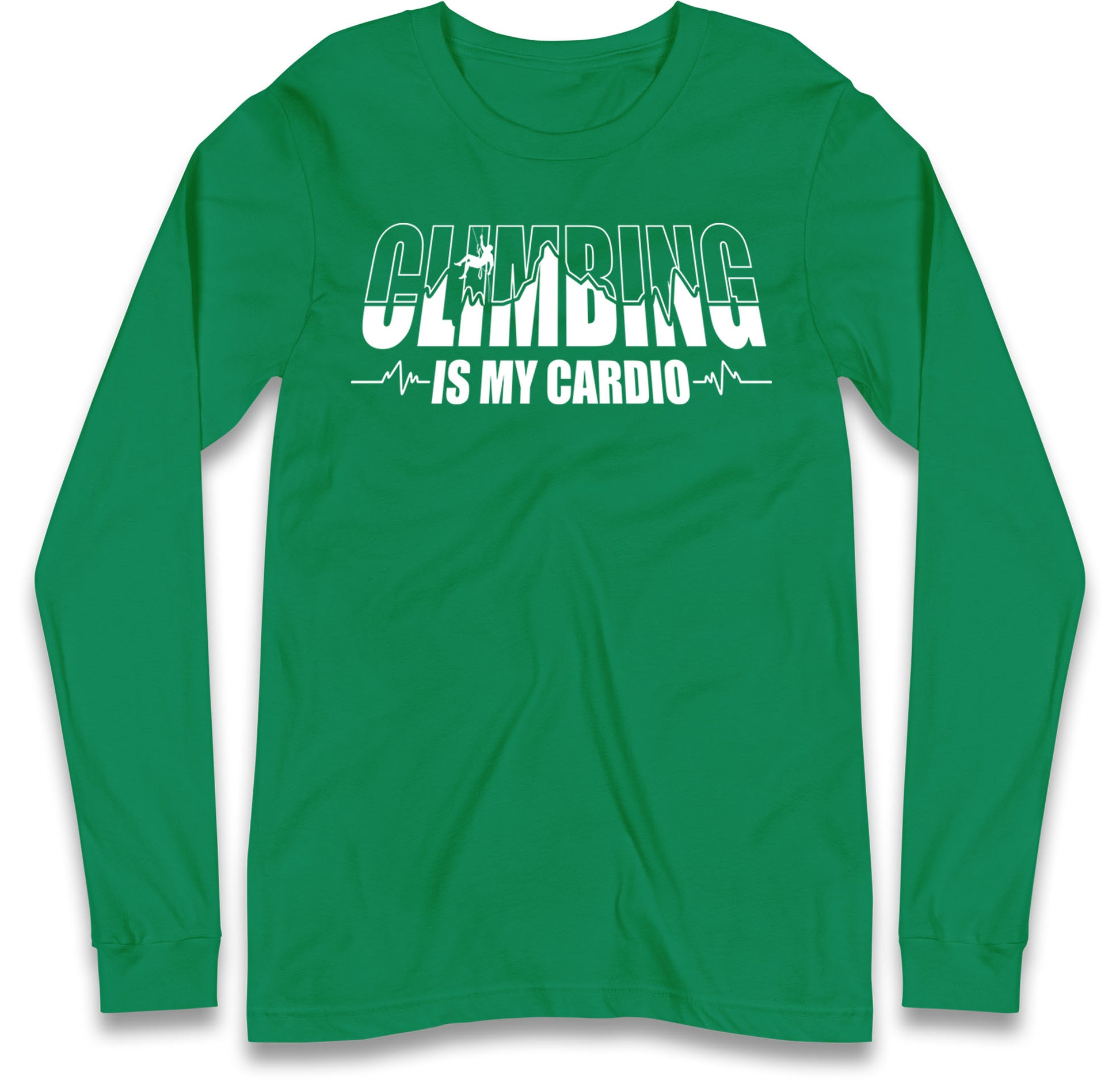 Climbing Is My Cardio Climbing Long Sleeve T Shirt