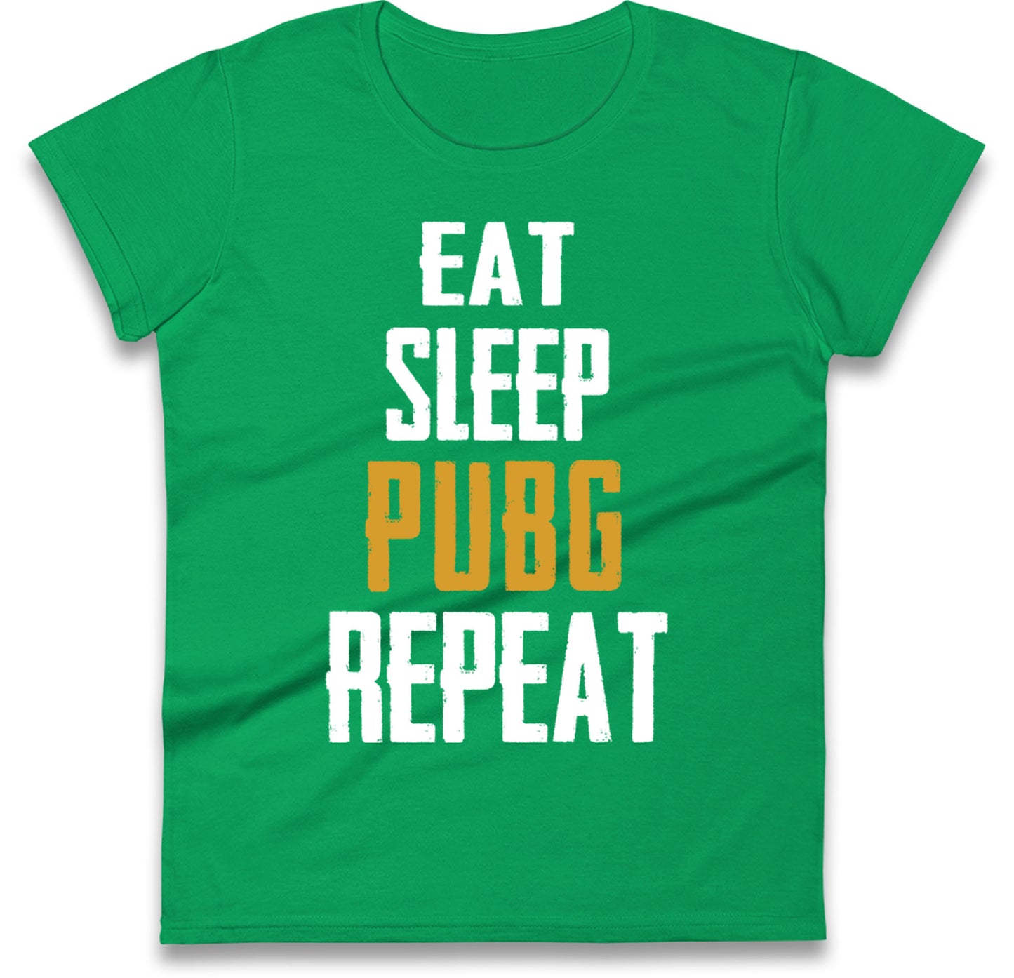 Eat Sleep Pubg Repeat Womens T Shirt