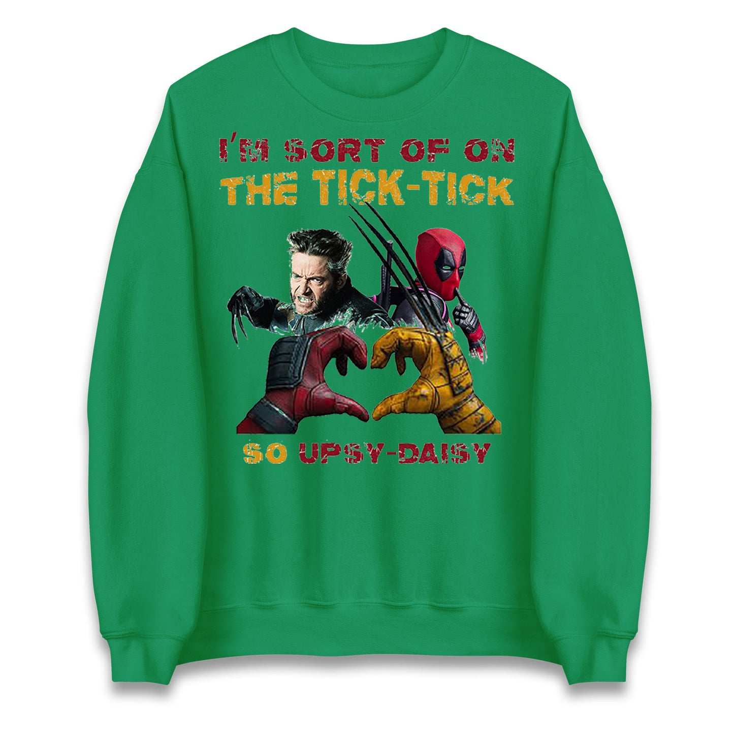 I'm Sort of on The Tick Tick so Upsy Daisy Unisex Sweatshirt