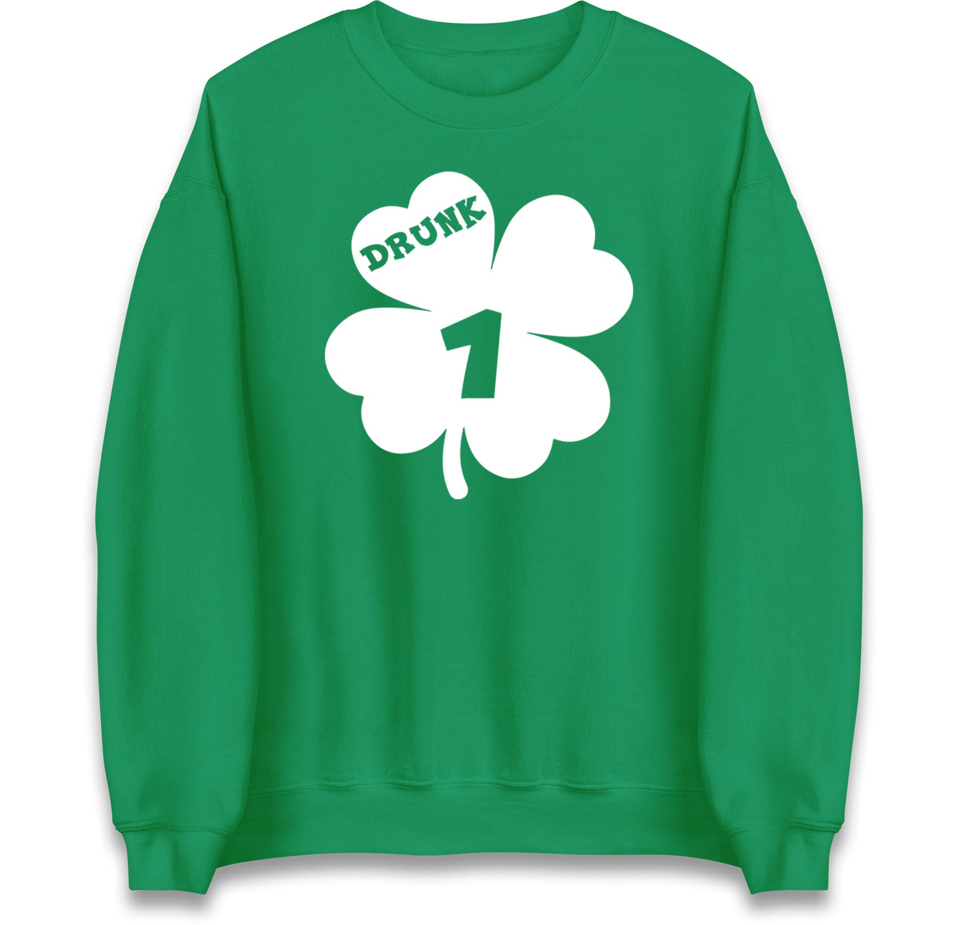 Drunk 1 St Patricks Day Jumper