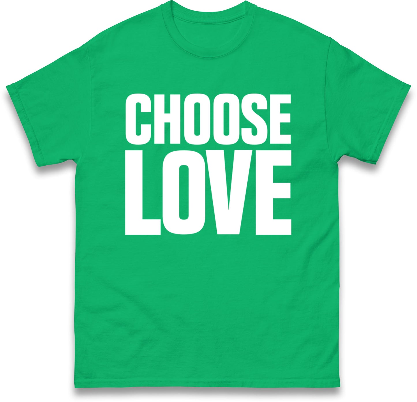 Choose Love T Shirt